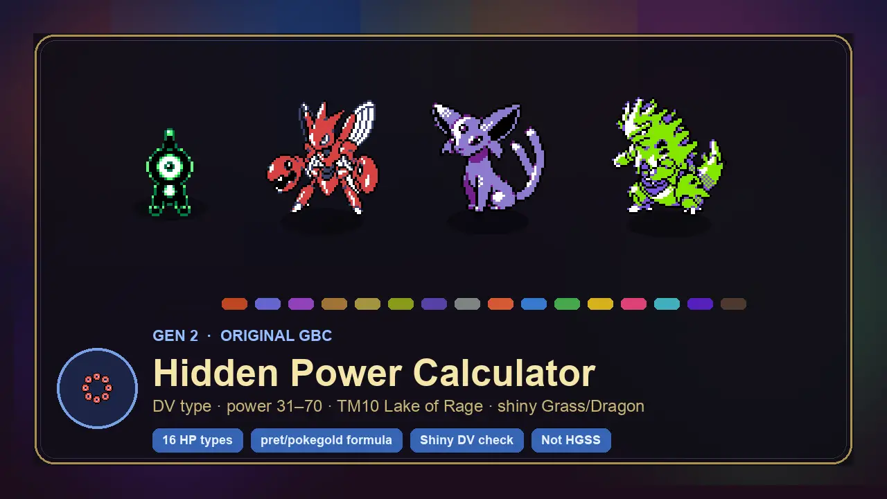 Hidden Power Calculator Pokemon Gold and Silver - Gen 2 DV Type & Power Tool